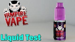 Vampire Vape | Sweet Tobacco | Liquid Test