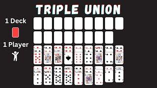 How To Play Triple Union Solitaire