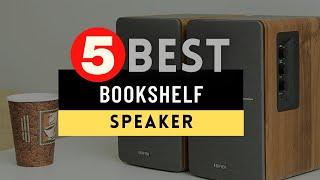 Best Bookshelf Speakers 2022  Top 5 Best Bookshelf Speaker Reviews