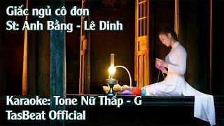 Karaoke Giấc Ngủ Cô Đơn - Tone Nữ Thấp | TAS BEAT