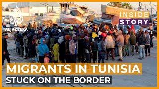 What next for migrants stuck on the Tunisian border with Libya? | Inside Story