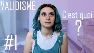 LE VALIDISME ? C'est quoi ? #1