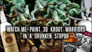 Watch Me Paint 30 Kroot Warriors in a Drunken Stupor