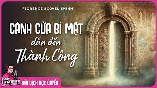 [Sách nói] Cánh Cửa Bí Mật Dẫn Đến Thành Công - Florence Scovel Shinn | Thùy Uyên