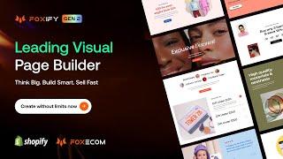 Foxify Smart Visual Builder | Leading Shopify Landing Page Builder | Official Video