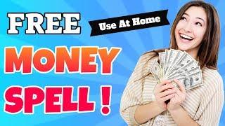 FREE Money Spell to Use at Home -   Easy for ANYONE to Do!