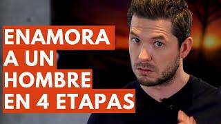 ¿CÓMO ENAMORAR A LOS HOMBRES? 4 ETAPAS PARA ATRAPARLOS | JORGE LOZANO H.