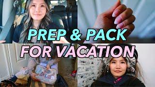 vacation prep | new hair and nails + packing tips