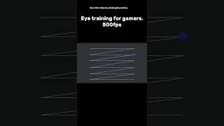 Get better aim and improve vision with 500fps eye training. #eye