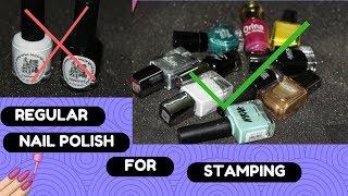 REGULAR NAIL POLISHES FOR STAMPING | ENAILDIARIES