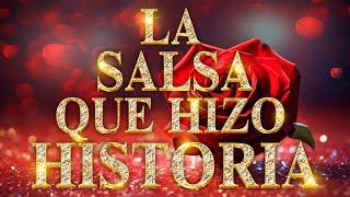 Las 100 Canciones SALSA Romanticas Inmortales SALSA Romanticas Viejitas en 80,90's  SALSA Mix 2025