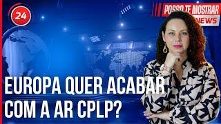 UNIÃO EUROPEIA PODE COLOCAR MAIS DE 150 MIL PESSOAS EM RISCO E ACABAR COM A AR DA CPLP?