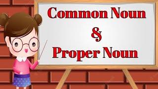 Common Noun and Proper Noun | K.K Learning English