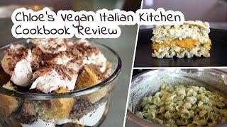 Chloe's Vegan Italian Kitchen by Chloe Coscarelli | Cookbook Review by Mary's Test Kitchen