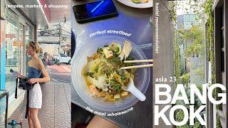 SOLO IN BANGKOK | markets, night out, temples & streetfood