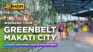 See The RICH Side of the Philippines | GREENBELT MAKATI CITY Weekend Tour in 2024【4K HDR】