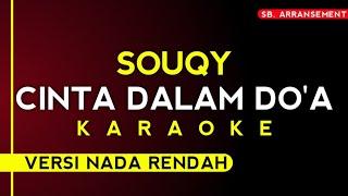 souqy - cinta dalam doa [karaoke] versi nada rendah! | HIGH AUDIO QUALITY