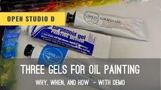 Three Gels for Oil Painting with a demo. Learn Oil Painting with Vlad Duchev