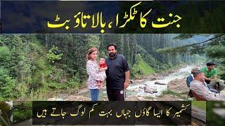 Taobat Bala Village | True Heaven in Kashmir | Neelum Valley  @hinaimtiaz386