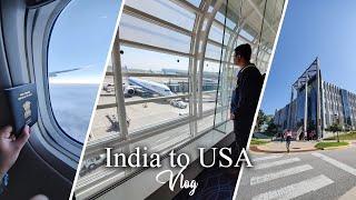 India to USA Travel Vlog | International Student | MS in US | Study Abroad