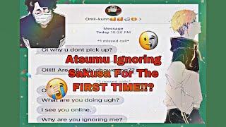 Haikyuu Texts - Atsumu ignoring Sakusa for the FIRST TIME?!?