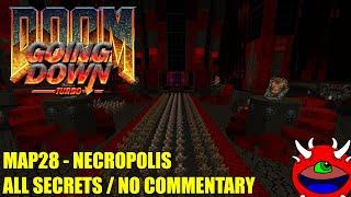 Doom 2: Going Down Turbo - MAP28 Necropolis - All Secrets No Commentary Gameplay