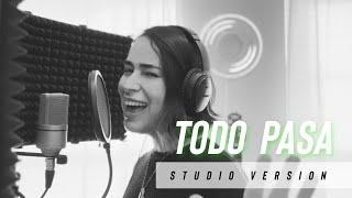 Todo Pasa - Katia del Cid (Studio Version) ft. Daniel González