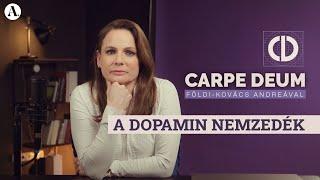 A dopamin nemzedék | Carpe Deum