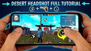 Desert Eagle Headshot Full Tutorial  [ Handcam ] New Headshot Setting + Trick Free Fire "