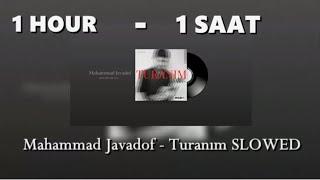 Mahammad Javadof - Turanım 1 saat hour