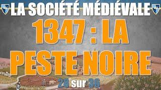 Société médiévale - 28 - 1347 : La peste noire