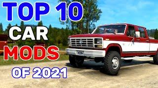 ATS | TOP 10 CAR MODS OF 2021