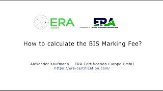 How to calculate the BIS Marking Fee?