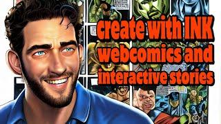 INKY: create WEB COMICS and INTERACTIVE STORIES