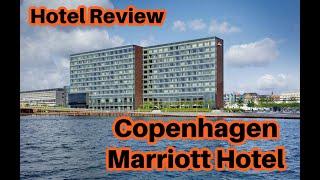 Hotel Review: Copenhagen Marriott Hotel, Aug 3-5 2022