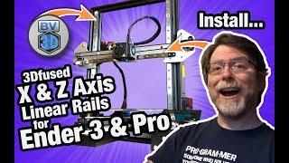 How To Install 3Dfused X & Z Axis Linear Rail Kit for Ender 3 & Ender 3 Pro