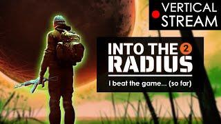 gearing up for future content. (Vertical Stream // Into the Radius 2)