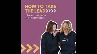 How to Take the Lead: The trailer!