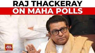 Maha Polls: MNS Chief Raj Thackeray speaks on Maharashtra Assembly Elections 2024 | India Today