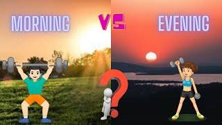 Morning vs Evening || Best Time For Workout || in Bhanu's Talks