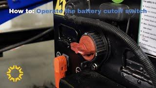 How to: Operate the battery cutoff switch