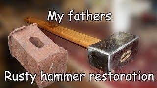 My fathers rusty hammer restoration.