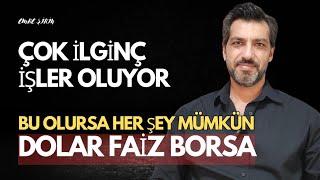 ÇOK İLGİNÇ İŞLER OLUYOR! HER ŞEYİ DEĞİŞTİRECEK GELİŞME| Emre ŞİRİN #borsa #dolar #faiz