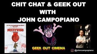 Chit Chat & Geek Out With John Campopiano