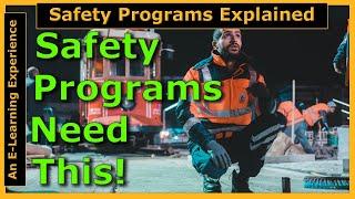 The most important part of your safety program - explained!