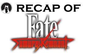 The ULTIMATE Recap of Fate/Samurai Remnant (RECAPitation) #fatesamurairemnant #typemoon