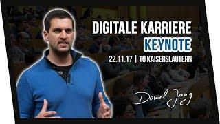 Job- & Lernzukunft in der digitalisierten Welt | Vortrag TU Kaiserslautern | Daniel Jung