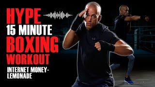 Hype 15 Minute Boxing Workout - You will LOVE IT