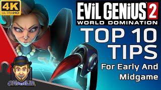 MY TOP 10 TIPS For EVIL GENIUS 2 - How To Start Early and Middle Game - Evil Genius Tips Guide