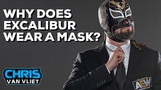 Why Does AEW Commentator Excalibur Wear a Mask? He Explains the History - Chris Van Vliet Clips